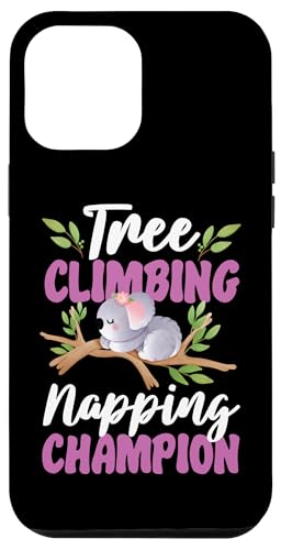 Koala: Baumklettern, Nickerchen Champion Hülle für iPhone 12 Pro Max von Cute Koala Designs For Girls And Boys