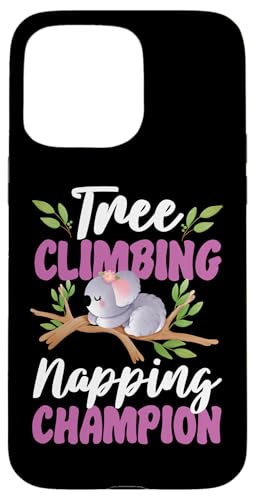 Koala: Baumklettern, Nickerchen Champion Hülle für iPhone 15 Pro Max Koala: Baumklettern, Nickerchen Champion Hülle für iPhone 15 Pro Max von Cute Koala Designs For Girls And Boys