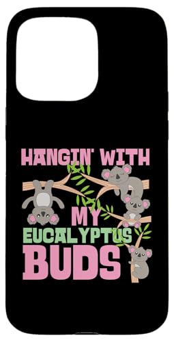 Koala: Hangin' With My Eukalyptus Buds Hülle für iPhone 15 Pro Max Koala: Hangin' With My Eukalyptus Buds Hülle für iPhone 15 Pro Max von Cute Koala Designs For Girls And Boys