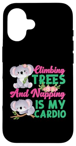Koala: Kletterbäume und Nickerchen ist mein Cardio Hülle für iPhone 16 Koala: Kletterbäume und Nickerchen ist mein Cardio Hülle für iPhone 16 von Cute Koala Designs For Girls And Boys