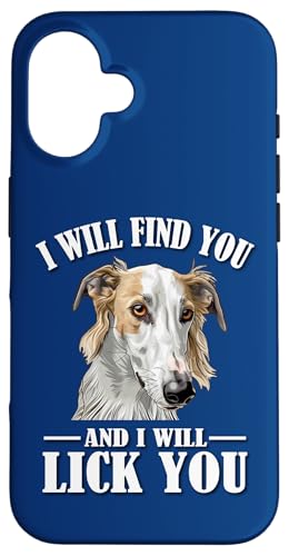 Funny Find You Lick You Russian Borzoi Dog Lover Hülle für iPhone 16 von Cute Long Nose Borzoi Gift Shirts & Hoodies