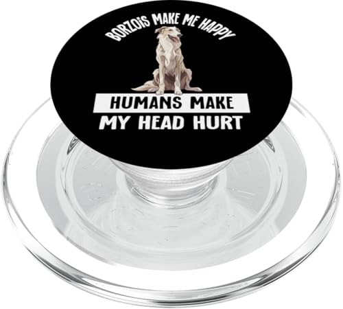 Funny Make Me Happy Not Humans Borzoi Dog Lover PopSockets PopGrip für MagSafe Funny Make Me Happy Not Humans Borzoi Dog Lover PopSockets PopGrip für MagSafe von Cute Long Nose Borzoi Gift Shirts & Hoodies