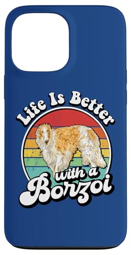 Funny Retro Vintage Life Is Better Russian Borzoi Dog Lover Hülle für iPhone 13 Pro Max von Cute Long Nose Borzoi Gift Shirts & Hoodies