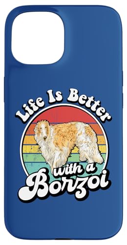 Funny Retro Vintage Life Is Better Russian Borzoi Dog Lover Hülle für iPhone 15 von Cute Long Nose Borzoi Gift Shirts & Hoodies