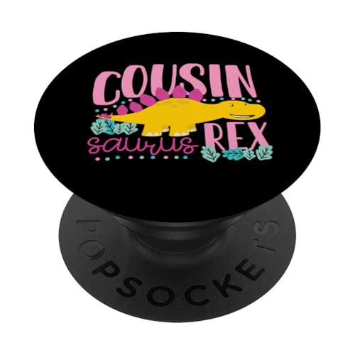 Cousin Saurus Rex Lustiger Dinosaurier Kinder Mädchen PopSockets Klebender PopGrip Cousin Saurus Rex Lustiger Dinosaurier Kinder Mädchen PopSockets Klebender PopGrip von Cute Matching Dinosaur Family Outfits