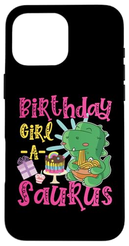 Geburtstag Mädchen A-Saurus Süßer Dinosaurier Hülle für iPhone 16 Pro Max Geburtstag Mädchen A-Saurus Süßer Dinosaurier Hülle für iPhone 16 Pro Max von Cute Matching Dinosaur Family Outfits