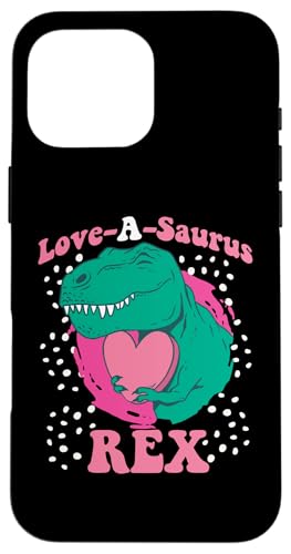 Love-A-Saurus Rex T-Rex mit Herz Hülle für iPhone 16 Pro Max Love-A-Saurus Rex T-Rex mit Herz Hülle für iPhone 16 Pro Max von Cute Matching Dinosaur Family Outfits