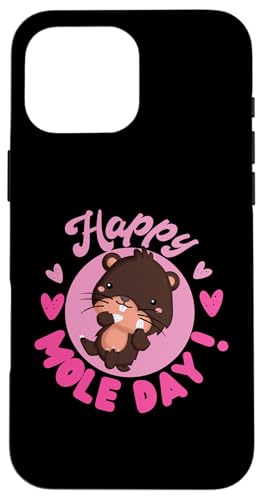 Maulwurf-Tier: Happy Mole Day! Hülle für iPhone 16 Pro Max Maulwurf-Tier: Happy Mole Day! Hülle für iPhone 16 Pro Max von Cute Mole Animal Designs For Girls And Boys