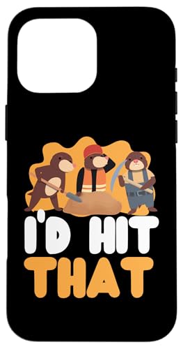 Maulwurf-Tier: I'd Hit That Hülle für iPhone 16 Pro Max von Cute Mole Animal Designs For Girls And Boys