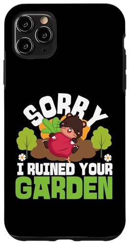 Maulwurf-Tier: Sorry I Ruined Your Garden Hülle für iPhone 11 Pro Max von Cute Mole Animal Designs For Girls And Boys