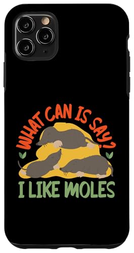 Maulwurf-Tier: Was kann ich sagen? Ich mag Maulwürfe Hülle für iPhone 11 Pro Max Maulwurf-Tier: Was kann ich sagen? Ich mag Maulwürfe Hülle für iPhone 11 Pro Max von Cute Mole Animal Designs For Girls And Boys