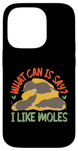 Maulwurf-Tier: Was kann ich sagen? Ich mag Maulwürfe Hülle für iPhone 14 Pro Maulwurf-Tier: Was kann ich sagen? Ich mag Maulwürfe Hülle für iPhone 14 Pro von Cute Mole Animal Designs For Girls And Boys