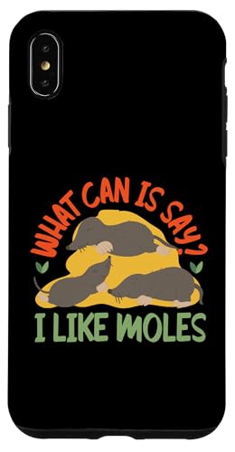 Maulwurf-Tier: Was kann ich sagen? Ich mag Maulwürfe Hülle für iPhone XS Max Maulwurf-Tier: Was kann ich sagen? Ich mag Maulwürfe Hülle für iPhone XS Max von Cute Mole Animal Designs For Girls And Boys