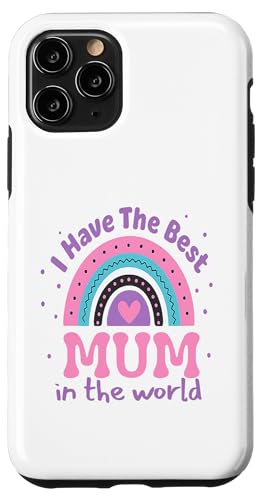 Kids I Have The Best Mum In The World Kleinkind Mädchen Mütter Hülle für iPhone 11 Pro von Cute Mothers Day 2025 Gifts Boys Girl Outfit