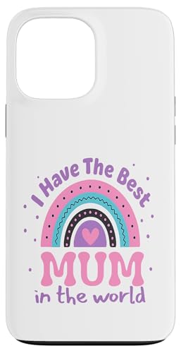 Kids I Have The Best Mum In The World Kleinkind Mädchen Mütter Hülle für iPhone 13 Pro Max Kids I Have The Best Mum In The World Kleinkind Mädchen Mütter Hülle für iPhone 13 Pro Max von Cute Mothers Day 2025 Gifts Boys Girl Outfit