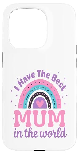 Kids I Have The Best Mum In The World Kleinkind Mädchen Mütter Hülle für iPhone 15 Pro von Cute Mothers Day 2025 Gifts Boys Girl Outfit
