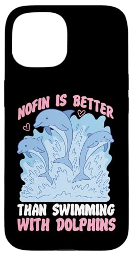Delfin: Noflosse ist besser als Schwimmen mit Delfinen Hülle für iPhone 15 Delfin: Noflosse ist besser als Schwimmen mit Delfinen Hülle für iPhone 15 von Cute Ocean Dolphin Designs For Kids