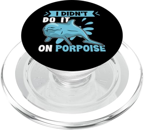 Delfine: I Didn't Do It On Porpoise PopSockets PopGrip für MagSafe Delfine: I Didn't Do It On Porpoise PopSockets PopGrip für MagSafe von Cute Ocean Dolphin Designs For Kids