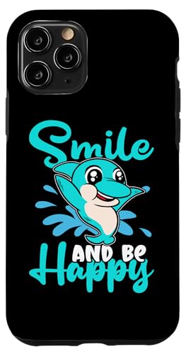 Delfine: Smile And Be Happy Hülle für iPhone 11 Pro Delfine: Smile And Be Happy Hülle für iPhone 11 Pro von Cute Ocean Dolphin Designs For Kids