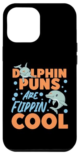Delphin: Dolphin Puns Are Flippin' Cool Hülle für iPhone 12 Pro Max Delphin: Dolphin Puns Are Flippin' Cool Hülle für iPhone 12 Pro Max von Cute Ocean Dolphin Designs For Kids