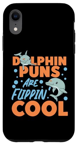 Delphin: Dolphin Puns Are Flippin' Cool Hülle für iPhone XR Delphin: Dolphin Puns Are Flippin' Cool Hülle für iPhone XR von Cute Ocean Dolphin Designs For Kids