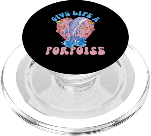 Delphin: Give Life A Porpoise PopSockets PopGrip für MagSafe Delphin: Give Life A Porpoise PopSockets PopGrip für MagSafe von Cute Ocean Dolphin Designs For Kids