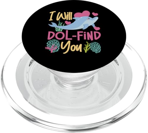 Delphin: I Will Dol-find You PopSockets PopGrip für MagSafe Delphin: I Will Dol-find You PopSockets PopGrip für MagSafe von Cute Ocean Dolphin Designs For Kids