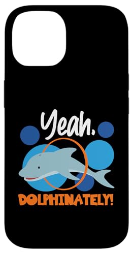 Delphin: Ja, Delphinately! Hülle für iPhone 14 Delphin: Ja, Delphinately! Hülle für iPhone 14 von Cute Ocean Dolphin Designs For Kids