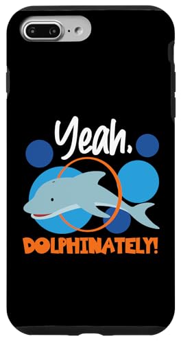 Delphin: Ja, Delphinately! Hülle für iPhone 7 Plus/8 Plus von Cute Ocean Dolphin Designs For Kids