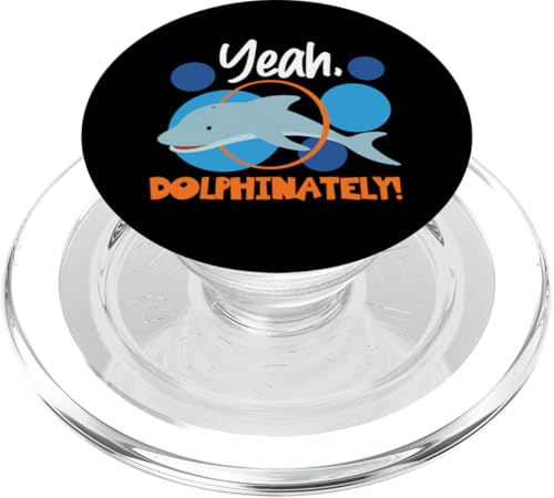 Delphin: Ja, Delphinately! PopSockets PopGrip für MagSafe Delphin: Ja, Delphinately! PopSockets PopGrip für MagSafe von Cute Ocean Dolphin Designs For Kids