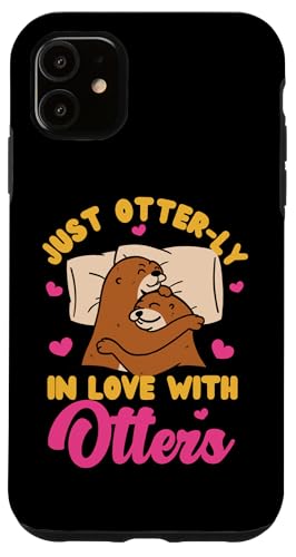 Otter: Einfach nur Otterly Verliebt in Otter Hülle für iPhone 11 Otter: Einfach nur Otterly Verliebt in Otter Hülle für iPhone 11 von Cute Otter Designs For Girls And Boys