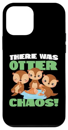 Otter: Es gab Otterchaos! Hülle für iPhone 12 mini von Cute Otter Designs For Girls And Boys