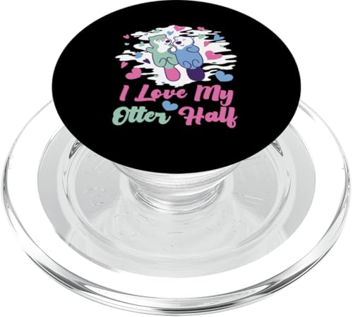Otter: Ich liebe meine Otter-Hälfte PopSockets PopGrip für MagSafe Otter: Ich liebe meine Otter-Hälfte PopSockets PopGrip für MagSafe von Cute Otter Designs For Girls And Boys