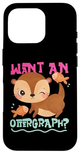 Otter: Möchten Sie einen Ottergraph? Hülle für iPhone 16 Pro von Cute Otter Designs For Girls And Boys