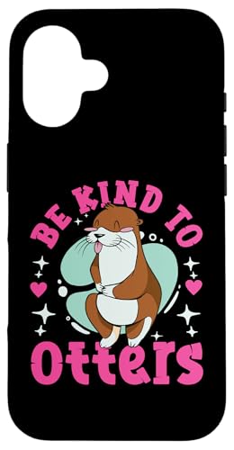 Otter: Sei nett zu Ottern Hülle für iPhone 16 Otter: Sei nett zu Ottern Hülle für iPhone 16 von Cute Otter Designs For Girls And Boys