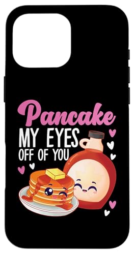 Pancake Maker: Pfannkuchen meine Augen von dir ab Hülle für iPhone 16 Pro Max Pancake Maker: Pfannkuchen meine Augen von dir ab Hülle für iPhone 16 Pro Max von Cute Pancake Maker Designs For Girls And Boys