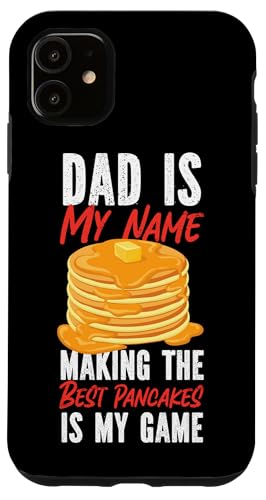 Papa ist mein Name, die besten Pfannkuchen zu backen ist mein Spiel Hülle für iPhone 11 Papa ist mein Name, die besten Pfannkuchen zu backen ist mein Spiel Hülle für iPhone 11 von Cute Pancake Maker Designs For Girls And Boys