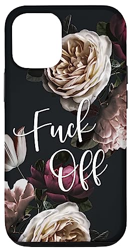 Hülle für iPhone 14 Fuck Off - Nette Lustige Sarkastische Schimpfwort Zitate auf Blumen von Cute Phone Accessories by Vine Mercantile