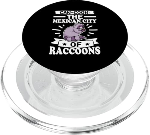 Waschbär: Can-Coon: Die mexikanische Stadt der Waschbären PopSockets PopGrip für MagSafe Waschbär: Can-Coon: Die mexikanische Stadt der Waschbären PopSockets PopGrip für MagSafe von Cute Raccoon And Baby Raccoon Designs For Kids