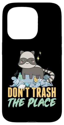 Waschbär: Don't Trash The Place Hülle für iPhone 15 Pro Waschbär: Don't Trash The Place Hülle für iPhone 15 Pro von Cute Raccoon And Baby Raccoon Designs For Kids