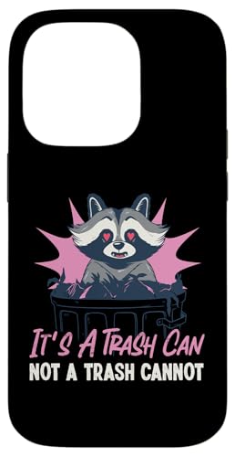 Waschbär: Es ist ein Mülleimer, kein Mülleimer Hülle für iPhone 14 Pro von Cute Raccoon And Baby Raccoon Designs For Kids