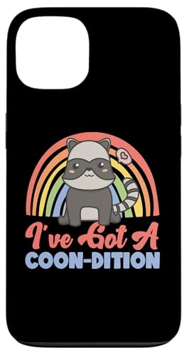 Waschbär: I've Got A Coon-dition Hülle für iPhone 13 von Cute Raccoon And Baby Raccoon Designs For Kids