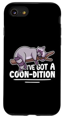 Waschbär: I've Got A Coon-dition Hülle für iPhone SE (2020) / 7 / 8 von Cute Raccoon And Baby Raccoon Designs For Kids