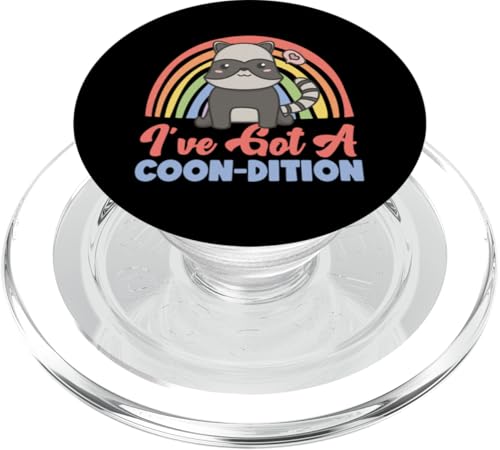 Waschbär: I've Got A Coon-dition PopSockets PopGrip für MagSafe Waschbär: I've Got A Coon-dition PopSockets PopGrip für MagSafe von Cute Raccoon And Baby Raccoon Designs For Kids