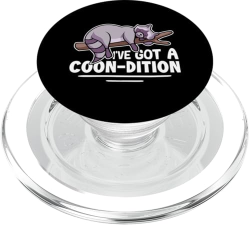 Waschbär: I've Got A Coon-dition PopSockets PopGrip für MagSafe Waschbär: I've Got A Coon-dition PopSockets PopGrip für MagSafe von Cute Raccoon And Baby Raccoon Designs For Kids