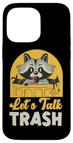 Waschbär: Let's Talk Trash Hülle für iPhone 14 Pro Max von Cute Raccoon And Baby Raccoon Designs For Kids
