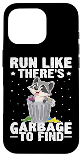 Waschbär: Run Like There's Garbage To Find Hülle für iPhone 16 Pro von Cute Raccoon And Baby Raccoon Designs For Kids