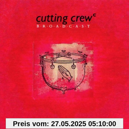 Broadcast Broadcast von Cutting Crew