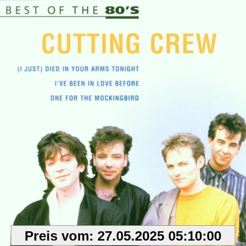 Cutting Crew Best of 80'S Cutting Crew Best of 80'S von Cutting Crew