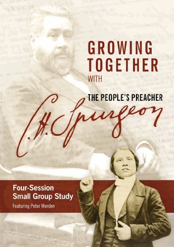Growing Together With CH Spurgeon The Peoples Preacher (Group Study DVD) von Cwr